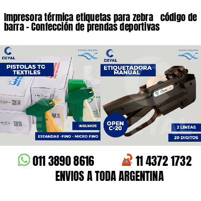 Impresora térmica etiquetas para zebra  código de barra - Confección de prendas deportivas